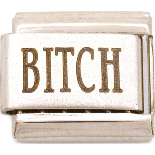 Bitch Italian Charm Laser Bracelet Sayings Jewelry 9mm