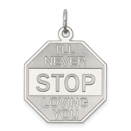 Sterling Silver I'll Never Stop Loving You Charm