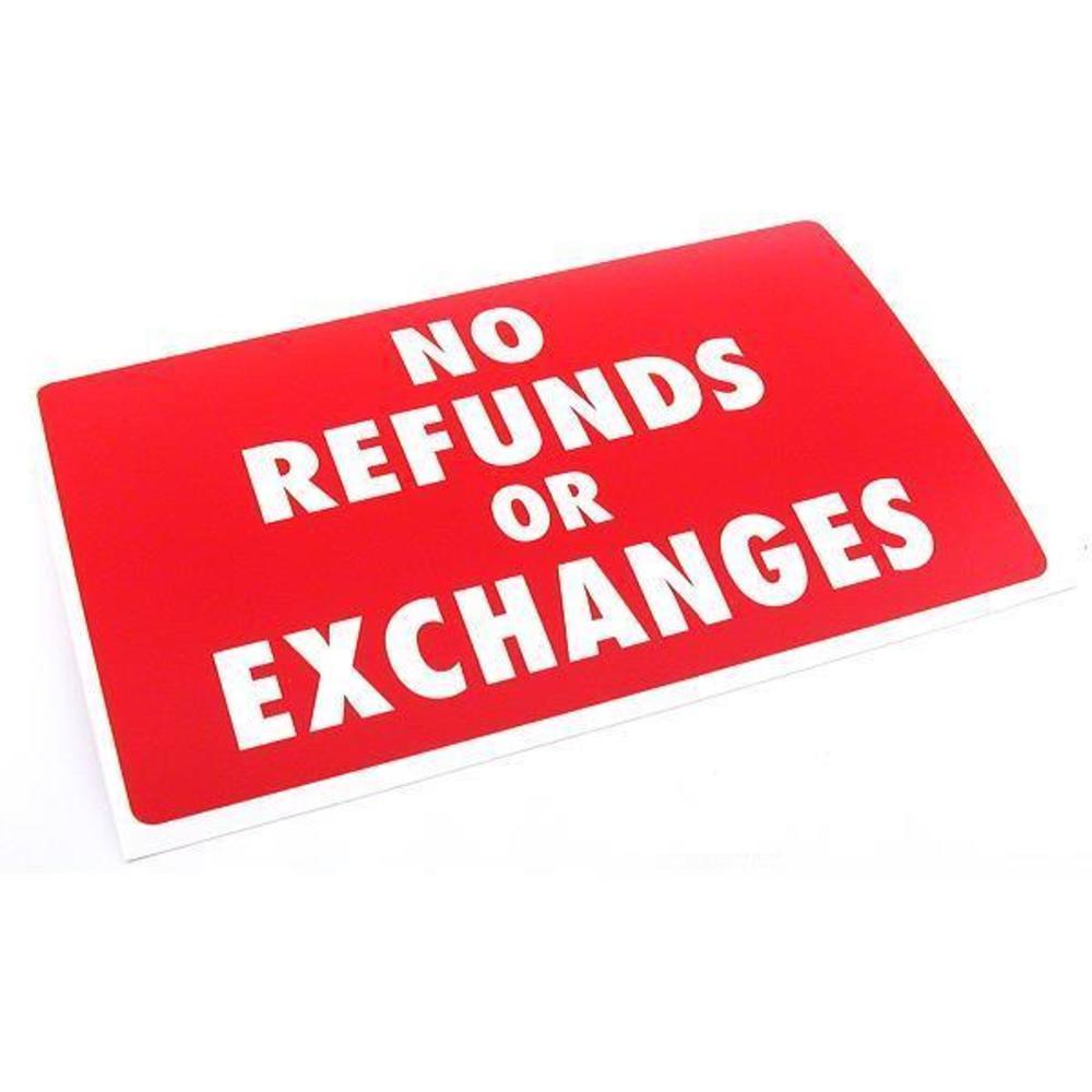3 No Refunds or Exchanges Display Signs Window Message